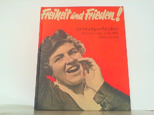 Freiheit und frieden - freiheit,